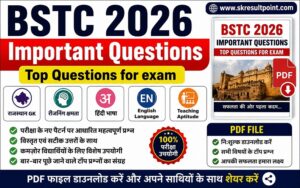 BSTC 2026 Exam Important Questions PDF