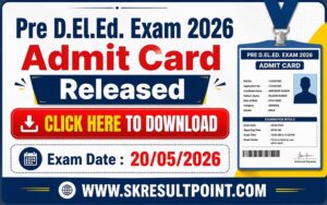 Pre D.El.Ed. Exam 2026 Admit Card Released