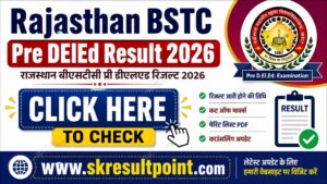 Rajasthan BSTC Pre DElEd Result 2026