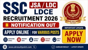 SSC JSA LDC LDCE Recruitment 2026