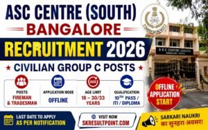 ASC Centre South Bangalore Recruitment 2026