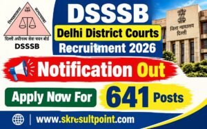 DSSSB Delhi District Courts Recruitment 2026