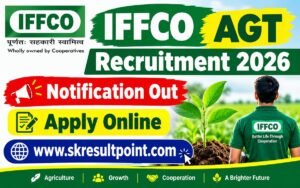 IFFCO AGT Recruitment 2026