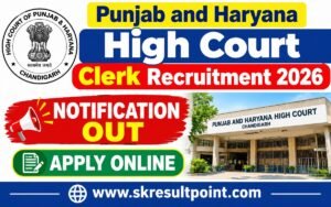Punjab and Haryana High Court Clerk Vacancy 2026