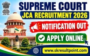 Supreme Court JCA Recruitment 2026