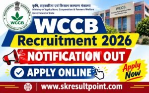 WCCB Recruitment 2026